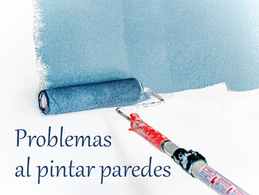 Problemas al pintar paredes